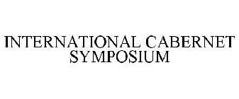 INTERNATIONAL CABERNET SYMPOSIUM