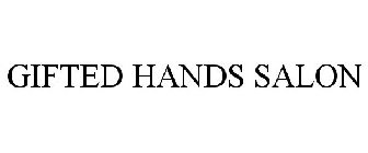 GIFTED HANDS SALON