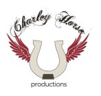 CHARLEY HORSE PRODUCTIONS