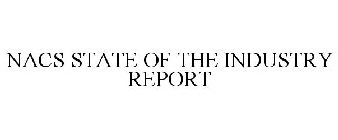 NACS STATE OF THE INDUSTRY REPORT