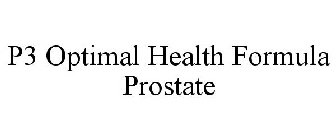 P3 OPTIMAL HEALTH FORMULA PROSTATE