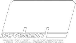 M MOVEMENT THE WHEEL REINVENTED