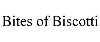 BITES OF BISCOTTI