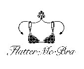 FLATTER·ME·BRA