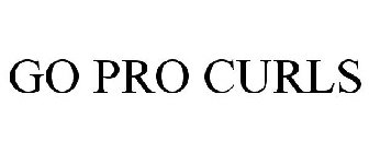 GO PRO CURLS