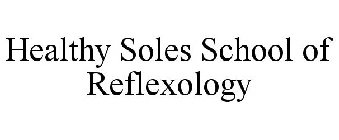 HEALTHY SOLES SCHOOL OF REFLEXOLOGY