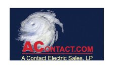ACONTACT.COM A CONTACT ELECTRIC SALES, LP