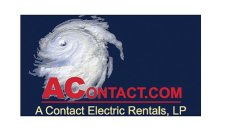 ACONTACT.COM A CONTACT ELECTRIC RENTALS, LP