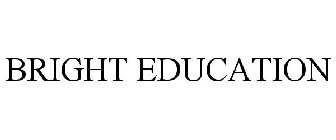 BRIGHT EDUCATION