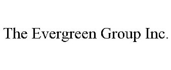 THE EVERGREEN GROUP INC.