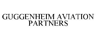 GUGGENHEIM AVIATION PARTNERS