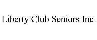 LIBERTY CLUB SENIORS INC.