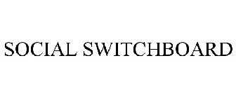 SOCIAL SWITCHBOARD