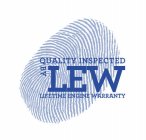 QUALITY INSPECTED BY LEW LIFETIME ENGINEWARRANTY