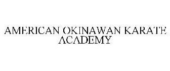 AMERICAN OKINAWAN KARATE ACADEMY