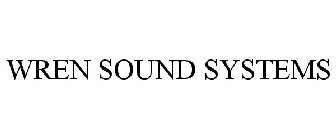 WREN SOUND SYSTEMS