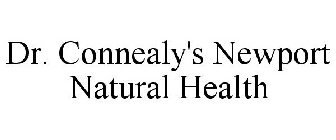 DR. CONNEALY'S NEWPORT NATURAL HEALTH