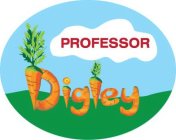 PROFESSOR DIGLEY