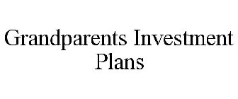 GRANDPARENTS INVESTMENT PLANS