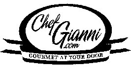 CHEF GIANNI .COM GOURMET AT YOUR DOOR