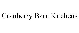 CRANBERRY BARN KITCHENS