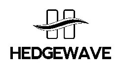 H HEDGEWAVE