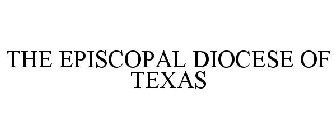 THE EPISCOPAL DIOCESE OF TEXAS