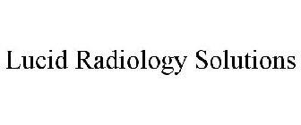 LUCID RADIOLOGY SOLUTIONS