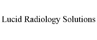LUCID RADIOLOGY SOLUTIONS