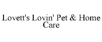LOVETT'S LOVIN' PET & HOME CARE
