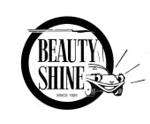 BEAUTY SHINE SINCE 1926