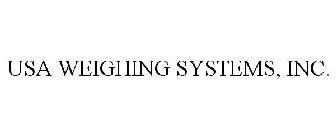 USA WEIGHING SYSTEMS, INC.