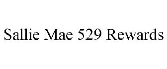 SALLIE MAE 529 REWARDS