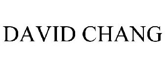 DAVID CHANG