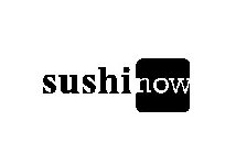 SUSHINOW