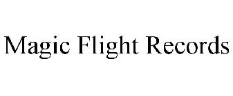MAGIC FLIGHT RECORDS
