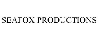 SEAFOX PRODUCTIONS
