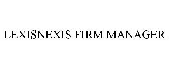LEXISNEXIS FIRM MANAGER