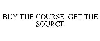 BUY THE COURSE, GET THE SOURCE