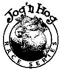 JOG 'N HOG RACE SERIES