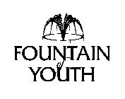 FOUNTAIN OF YOUTH