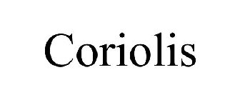 CORIOLIS