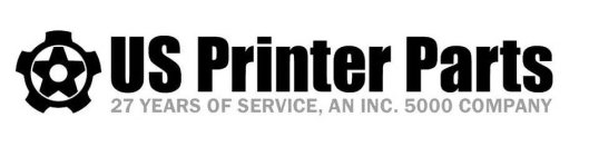 US PRINTER PARTS 27 YEARS OF SERVICE, AN INC. 5000 COMPANY