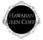 HAWAIIAN QUEEN COFFEE