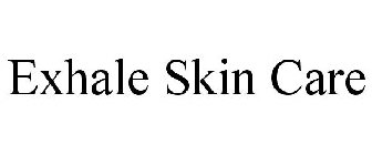 EXHALE SKIN CARE