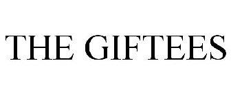 THE GIFTEES