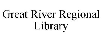GREAT RIVER REGIONAL LIBRARY