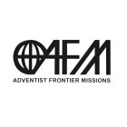 AFM ADVENTIST FRONTIER MISSIONS
