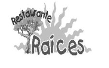 RESTAURANTE RAICES