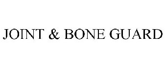 JOINT & BONE GUARD